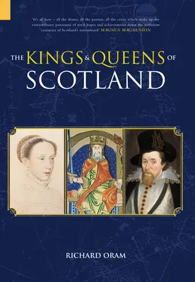 Regii și reginele Scoției - The Kings & Queens of Scotland