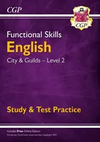 Competențe funcționale în limba engleză: City & Guilds Level 2 - Studiu și practică de testare (pentru 2021 și după) - Functional Skills English: City & Guilds Level 2 - Study & Test Practice (for 2021 & beyond)