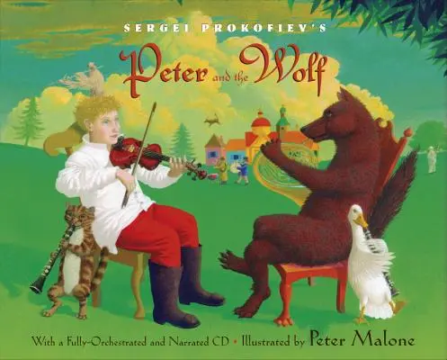 Petru și lupul de Serghei Prokofiev [Cu CD (Audio)] - Sergei Prokofiev's Peter and the Wolf [With CD (Audio)]