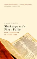Primul Folio al lui Shakespeare: Patru secole de o carte iconică - Shakespeare's First Folio: Four Centuries of an Iconic Book