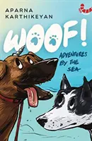 Woof! - Aventuri la malul mării - Woof! - Adventures by the Sea