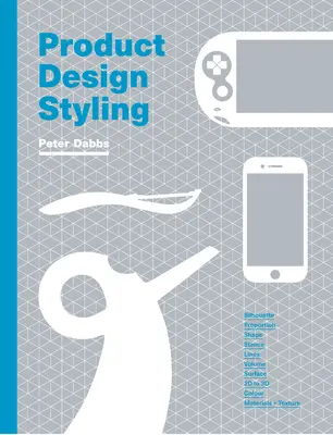 Stilizarea designului de produs - Product Design Styling