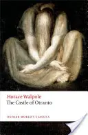 Castelul din Otranto: O poveste gotică - The Castle of Otranto: A Gothic Story