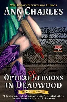 Iluzii optice în Deadwood - Optical Delusions in Deadwood