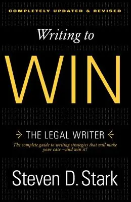 A scrie pentru a câștiga: Scriitorul juridic - Writing to Win: The Legal Writer