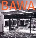 Geoffrey Bawa - Operele complete - Geoffrey Bawa - The Complete Works