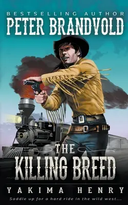 The Killing Breed: Un clasic al ficțiunii western - The Killing Breed: A Western Fiction Classic