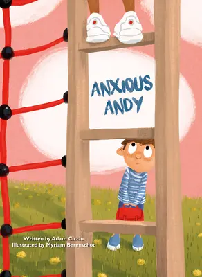 Andy Anxious - Anxious Andy
