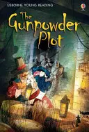 Complotul prafului de pușcă (Gunpowder Plot) - Gunpowder Plot
