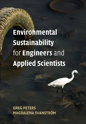 Sustenabilitatea mediului pentru ingineri și cercetători aplicați - Environmental Sustainability for Engineers and Applied Scientists