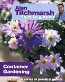 Grădinăritul în containere - Container Gardening