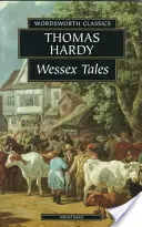 Povești din Wessex - Wessex Tales