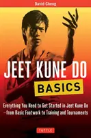 Bazele Jeet Kune Do: Tot ce aveți nevoie pentru a începe în Jeet Kune Do - de la jocul de picioare de bază la antrenament și turnee - Jeet Kune Do Basics: Everything You Need to Get Started in Jeet Kune Do - From Basic Footwork to Training and Tournaments