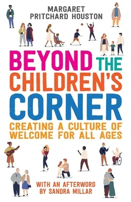 Dincolo de colțul copiilor: Crearea unei culturi de primire pentru toate vârstele - Beyond the Children's Corner: Creating a culture of welcome for all ages