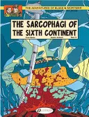 Sarcofagii de pe cel de-al șaselea continent - Partea 2 - The Sarcophagi of the Sixth Continent - Part 2