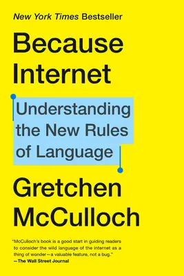 Because Internet: Înțelegerea noilor reguli ale limbajului - Because Internet: Understanding the New Rules of Language