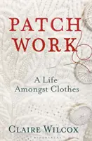 Patch Work: Câștigătorul Premiului Pen Ackerley 2021 - Patch Work: Winner of the 2021 Pen Ackerley Prize