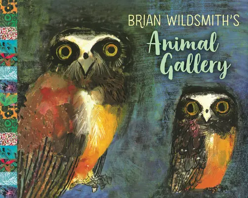 Galeria de animale a lui Brian Wildsmith - Brian Wildsmith's Animal Gallery