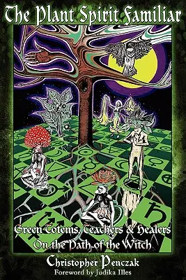 Spiritul plantelor familiare - The Plant Spirit Familiar