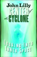 Centrul ciclonului: Privind în spațiul interior - Center of the Cyclone: Looking Into Inner Space