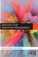Creativitate pentru managementul inovării - Creativity for Innovation Management