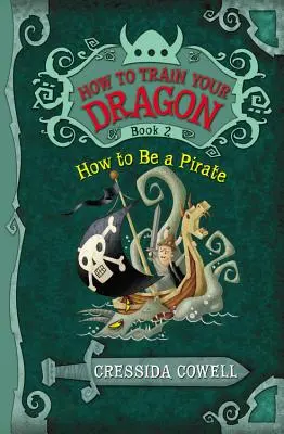 Cum să-ți dresezi dragonul: Cum să fii un pirat - How to Train Your Dragon: How to Be a Pirate
