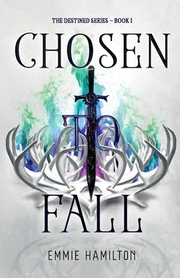 Ales să cadă - Chosen to Fall