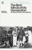 Cele mai bune minți ale generației mele - O istorie literară a Beats - Best Minds of My Generation - A Literary History of the Beats