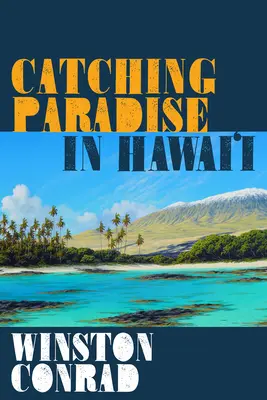 Prinderea Paradisului în Hawai'i - Catching Paradise in Hawai'i