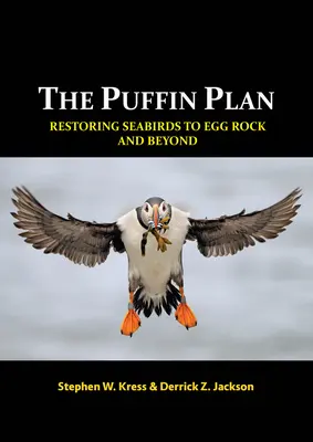 Planul Puffin: Restaurarea păsărilor de mare la Egg Rock și dincolo de aceasta - The Puffin Plan: Restoring Seabirds to Egg Rock and Beyond