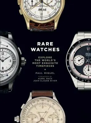 Ceasuri rare: Explorează cele mai rafinate ceasuri din lume - Rare Watches: Explore the World's Most Exquisite Timepieces