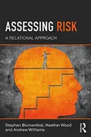 Evaluarea riscurilor - o abordare relațională - Assessing Risk - A Relational Approach