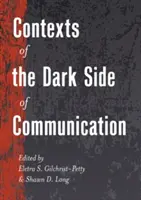 Contexte ale părții întunecate a comunicării - Contexts of the Dark Side of Communication