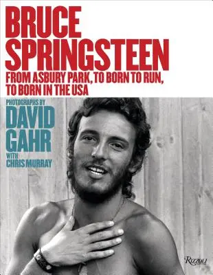 Bruce Springsteen: De la Asbury Park, la Born to Run, la Born in the USA - Bruce Springsteen: From Asbury Park, to Born to Run, to Born in the USA