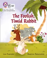 Foolish, Timid Rabbit - Faza 4 - Foolish, Timid Rabbit - Phase 4