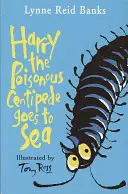 Harry, miriapodul otrăvitor merge pe mare - Harry the Poisonous Centipede Goes To Sea