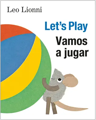 Vamos a Jugar (Să ne jucăm, Spanish-English Bilingual Edition): Edicin Bilinge Espaol/Ingls - Vamos a Jugar (Let's Play, Spanish-English Bilingual Edition): Edicin Bilinge Espaol/Ingls