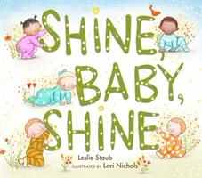 Strălucește, dragă, strălucește - Shine, Baby, Shine