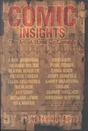 Comic Insights: Arta comediei stand-up - Comic Insights: The Art of Stand-Up Comedy