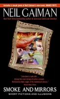 Smoke and Mirrors: Ficțiuni scurte și iluzii - Smoke and Mirrors: Short Fictions and Illusions