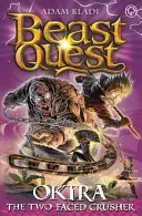 Beast Quest: Okira zdrobitorul: Seria 20 Cartea 3 - Beast Quest: Okira the Crusher: Series 20 Book 3