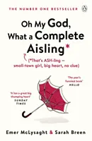 Oh, Doamne, ce Aisling complet - Oh My God, What a Complete Aisling