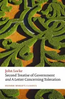 Al doilea tratat de guvernare și o scrisoare referitoare la toleranță - Second Treatise of Government and a Letter Concerning Toleration