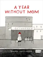 Un an fără mama - A Year Without Mom