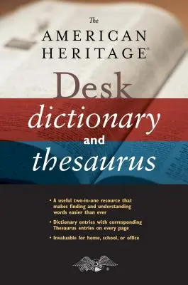 Dicționarul de birou și tezaurul American Heritage - The American Heritage Desk Dictionary and Thesaurus