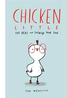 Chicken Little: Povestea reală și complet adevărată - Chicken Little: The Real and Totally True Tale