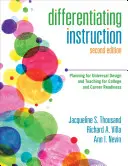Instruire diferențiată: Planificarea pentru proiectarea universală și predarea pentru pregătirea pentru facultate și carieră - Differentiating Instruction: Planning for Universal Design and Teaching for College and Career Readiness