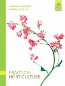 Horticultură practică - Practical Horticulture