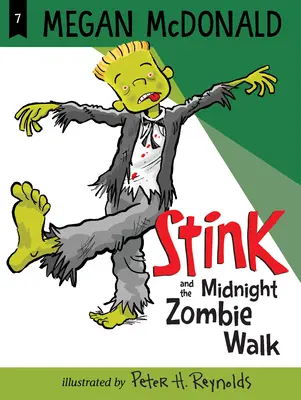 Stink și plimbarea zombie de la miezul nopții - Stink and the Midnight Zombie Walk