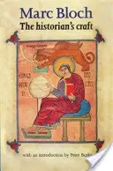 Meșteșugul istoricului - The historian's craft